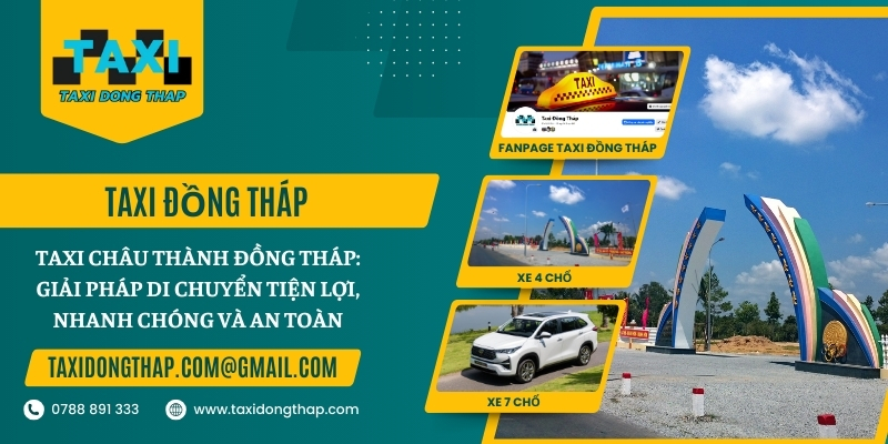 Taxi Châu Thành Đồng Tháp_ Giải pháp di chuyển tiện lợi, nhanh chóng và an toàn